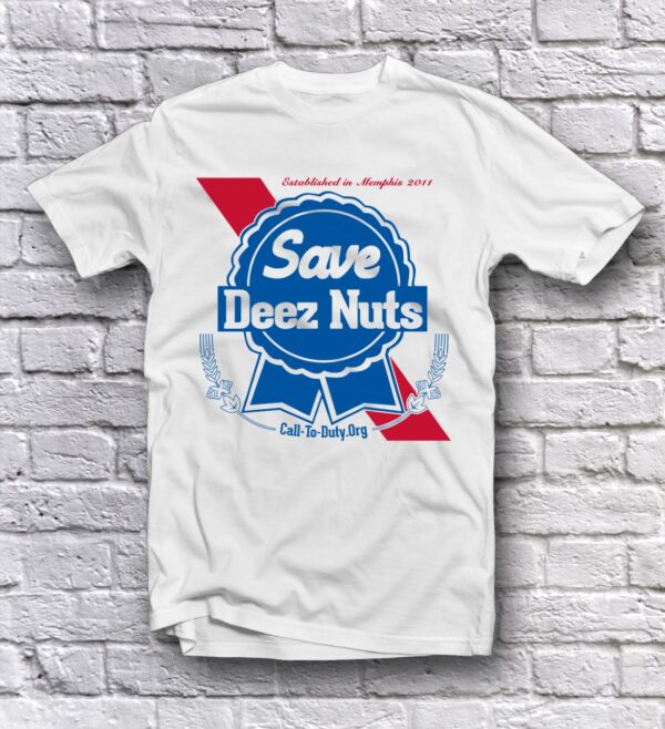 Save Save Deez Nuts- Blue Ribbon t - shirt.