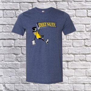 A Mr. Save Deez Nuts- Heather Blue Tee with the words denuts on it.