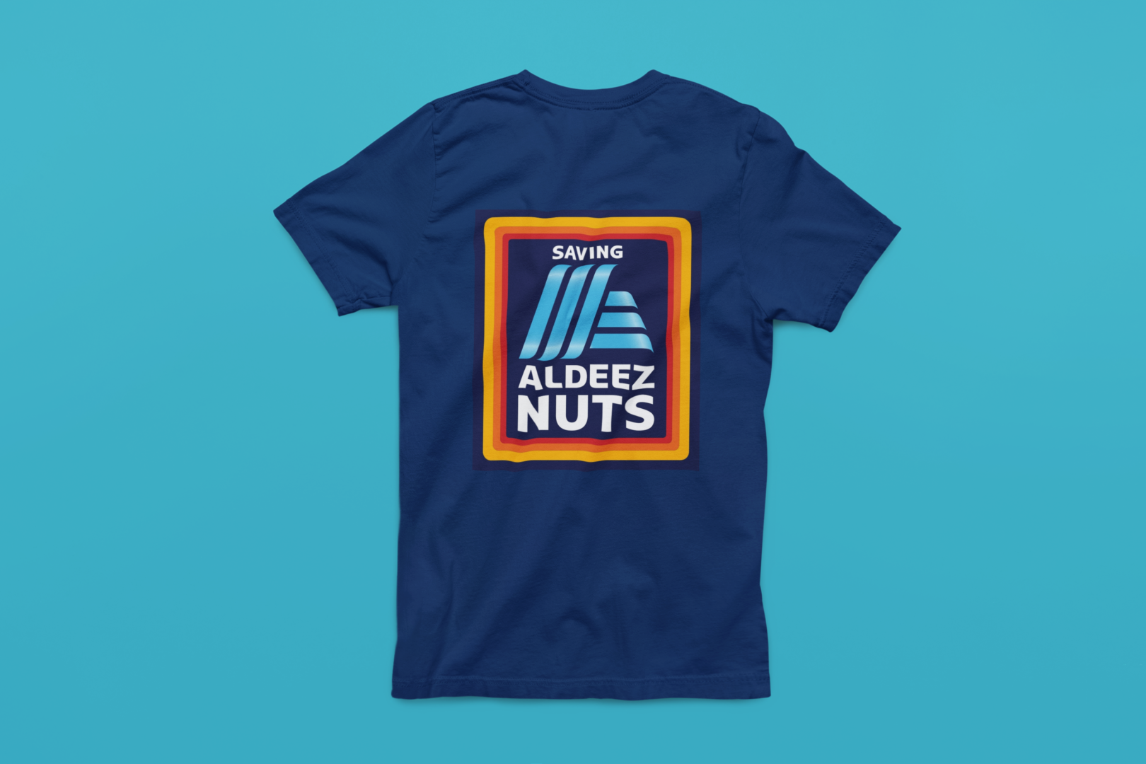 A blue t-shirt with the words "ALLDEEZ NUTS" on it.