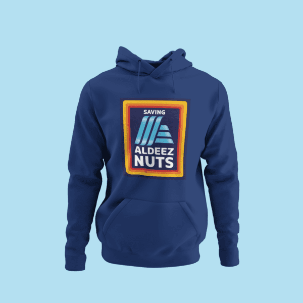 A sassy blue All Deez Nuts- Hoodie with the words "sassy nuts" on it.